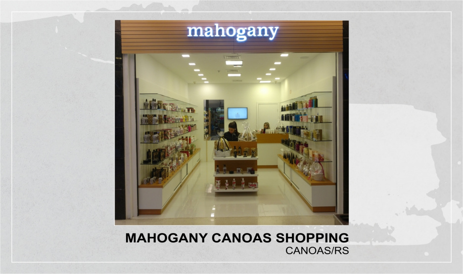 Mahogany - Canoas Shopping